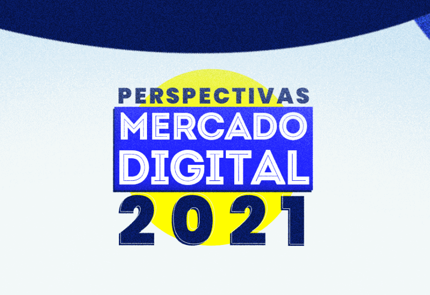 mercado digital header: imagem com um fundo branco e um texto escrito perspectivas mercado digital 2021