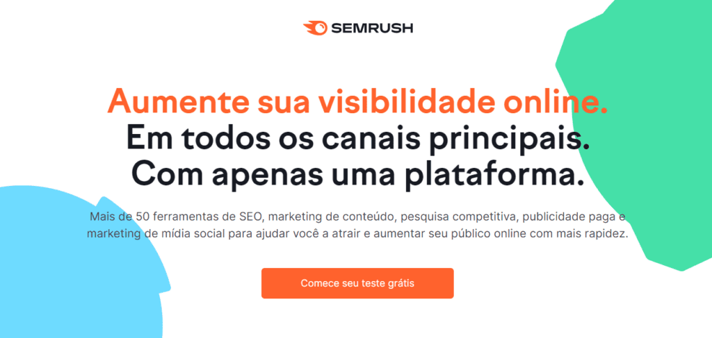 landing page exemplos: imagem do site da semrush com texto descritivo sobre a ferramenta e um botão de teste